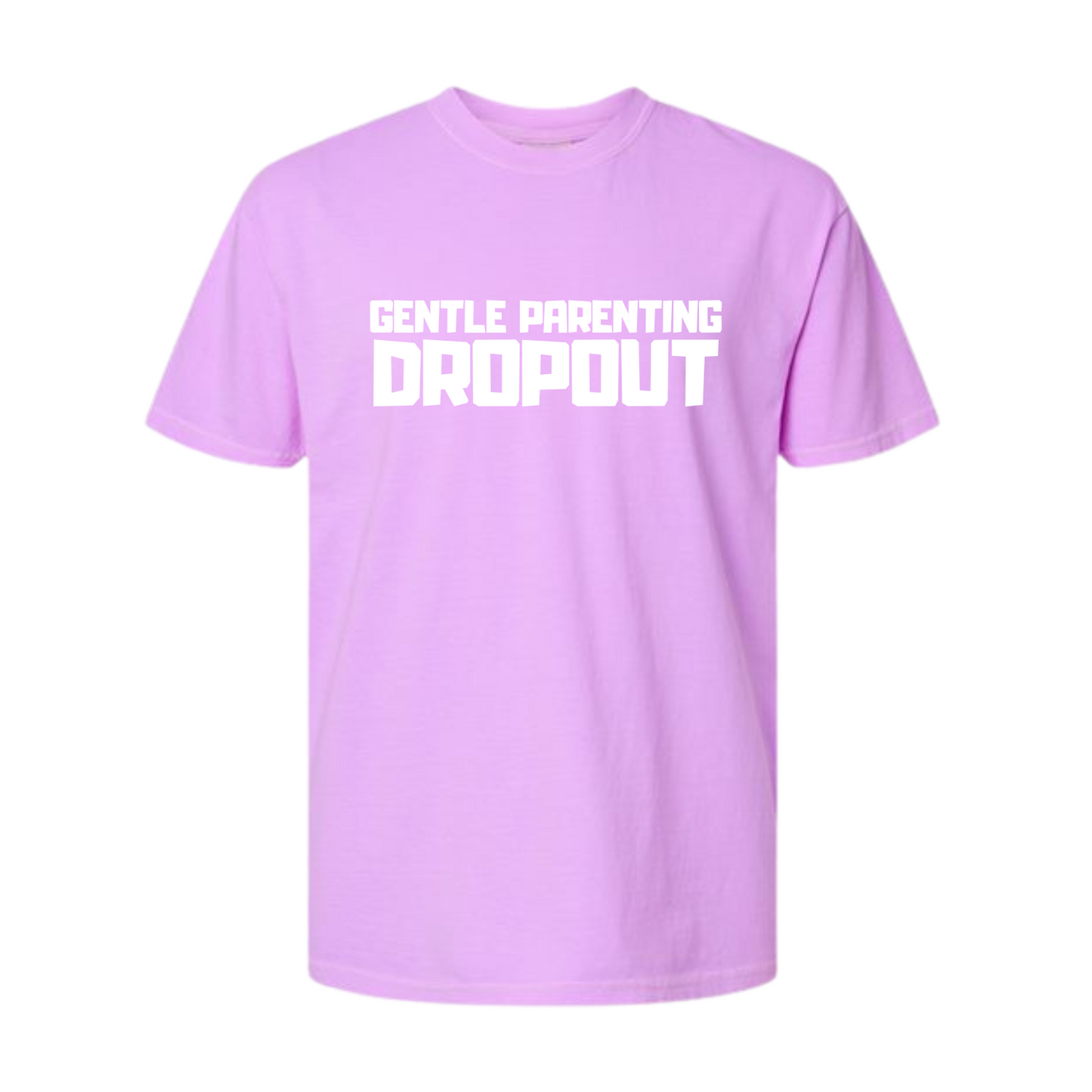 Gentle Parenting Dropout Neon Purple Tee