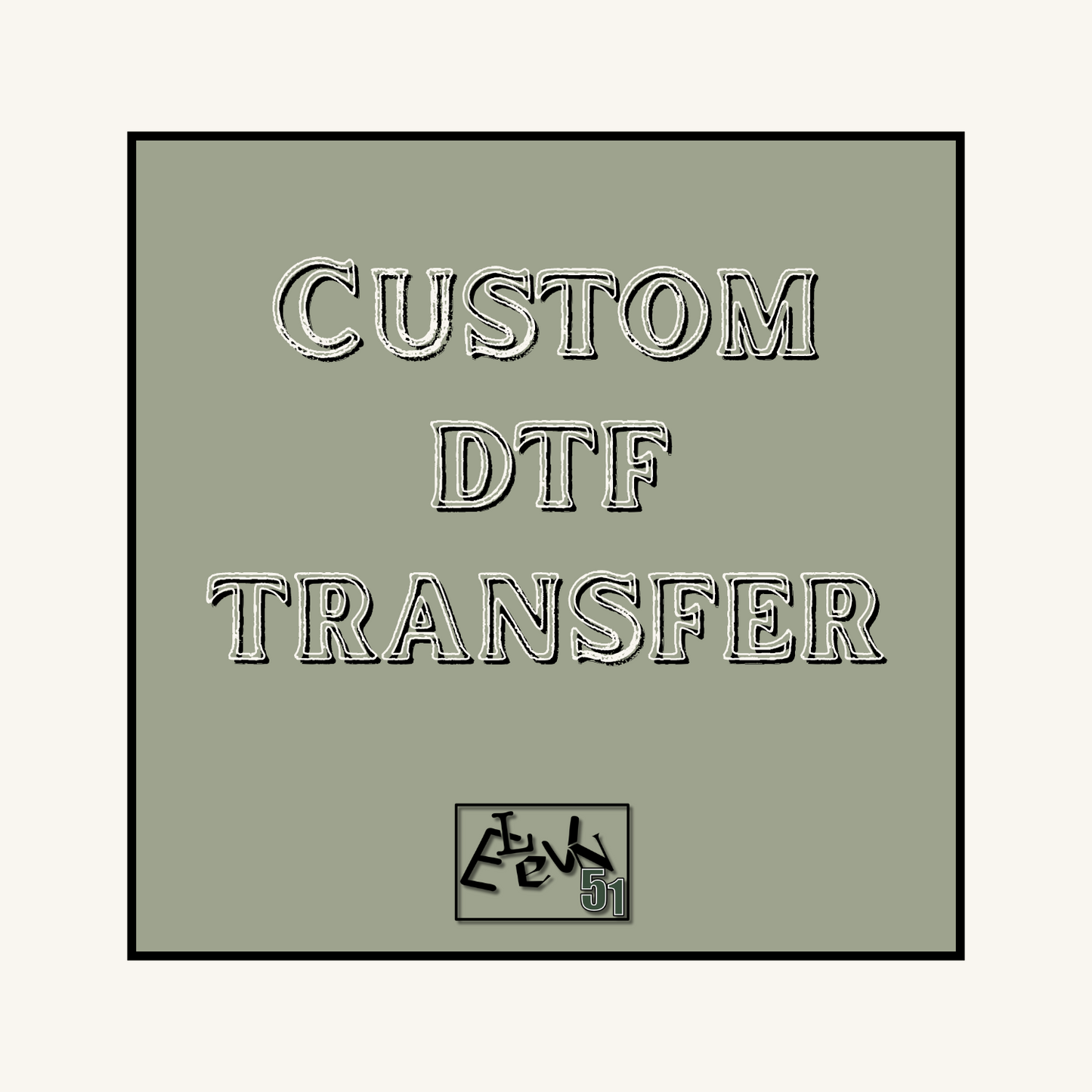 Custom DTF Transfer