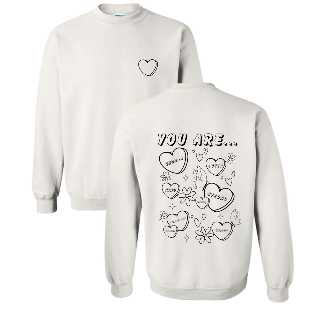 DIY Color-In You Are Enough White Sweatshirt